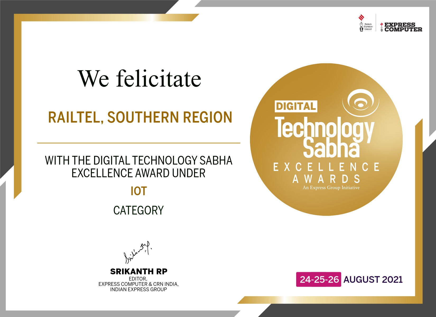 RailTel's Southern Region establishment wins Digital Technology Sabha Excellence Award, by Express Computer (Indian Express Group), in  IoT Category 
